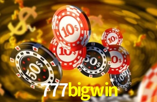 Recursos de Bônus 777bigwin