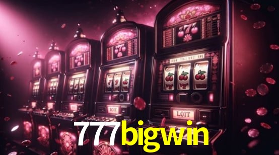 Torneios 777bigwin