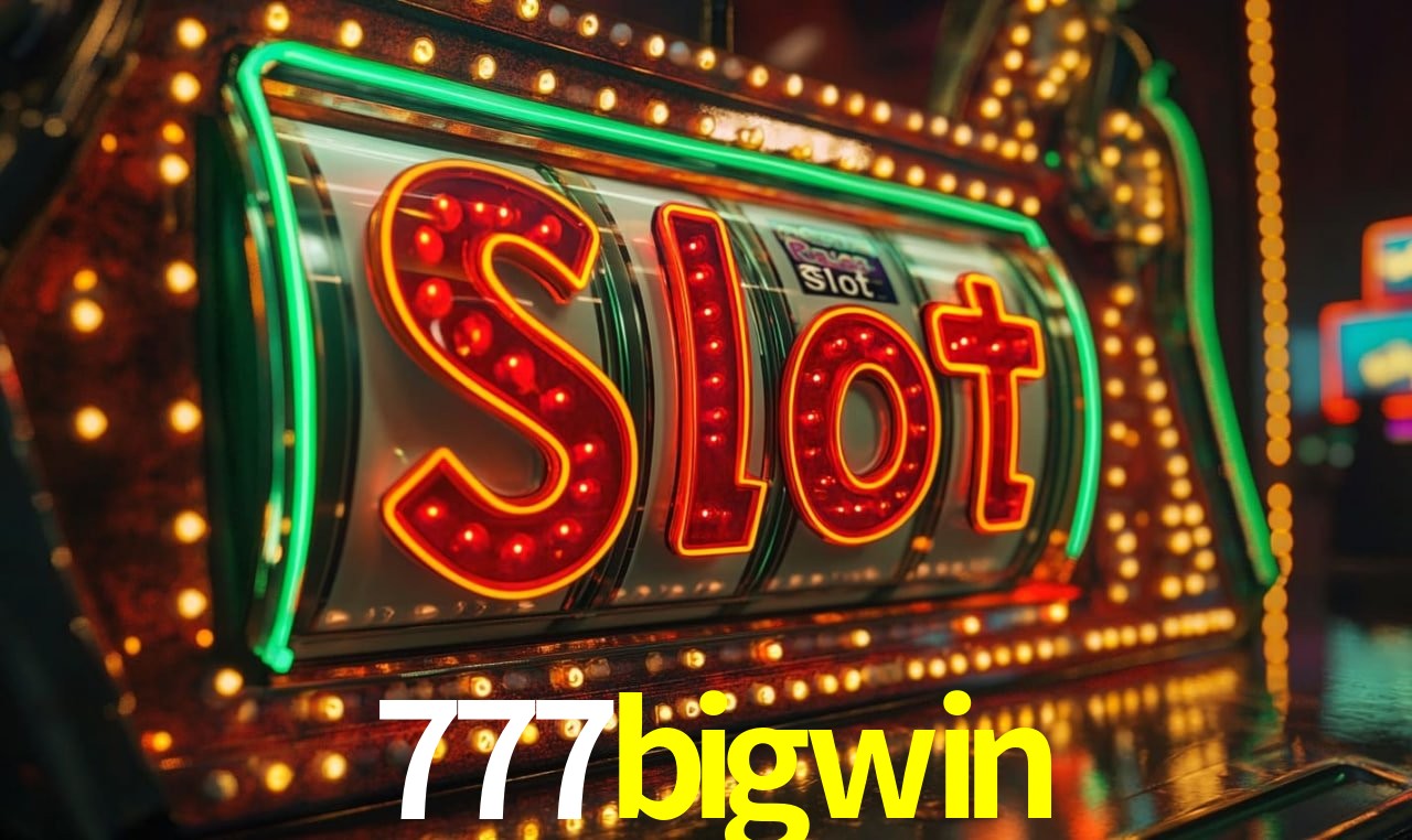777bigwin Entrar - Login Seguro Certificado